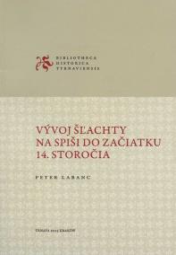 Vývoj šlachty na spiši do začiatku 14. storočia