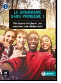 La grammaire sans probleme A1-A2 – Grammaire + CD