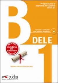 Preparacion DELE : Libro + CD - B1 (New Edition 2013)