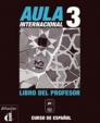 Aula Interncaional 3 – Libro del profesor