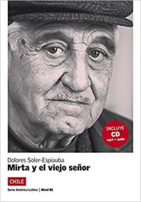 Mirta y el viejo senor (B1) + CD