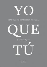 Yo que tú – Poesía y Gramática