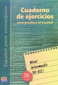 Cuaderno de ejercicios - Intermedio (B1-B2)