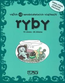 Ryby vašich 12 neodolatelných vlastností