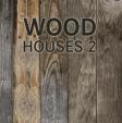 Wood Houses 2