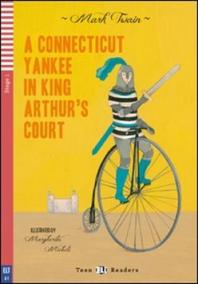 A Connecticut Yankee in King Arthur’s Court