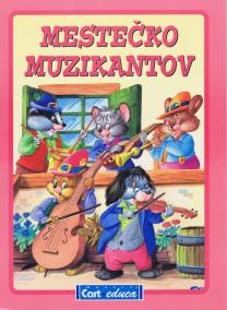 Mestečko muzikantov