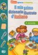 Il mio primo dizionario illustrato d´italiano: A scuola