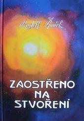 Zaostřeno na stvoření