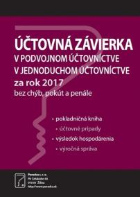 Účtovná závierka v podvojnom účtovníctve a v jednoduchom účtovníctve za rok 2017